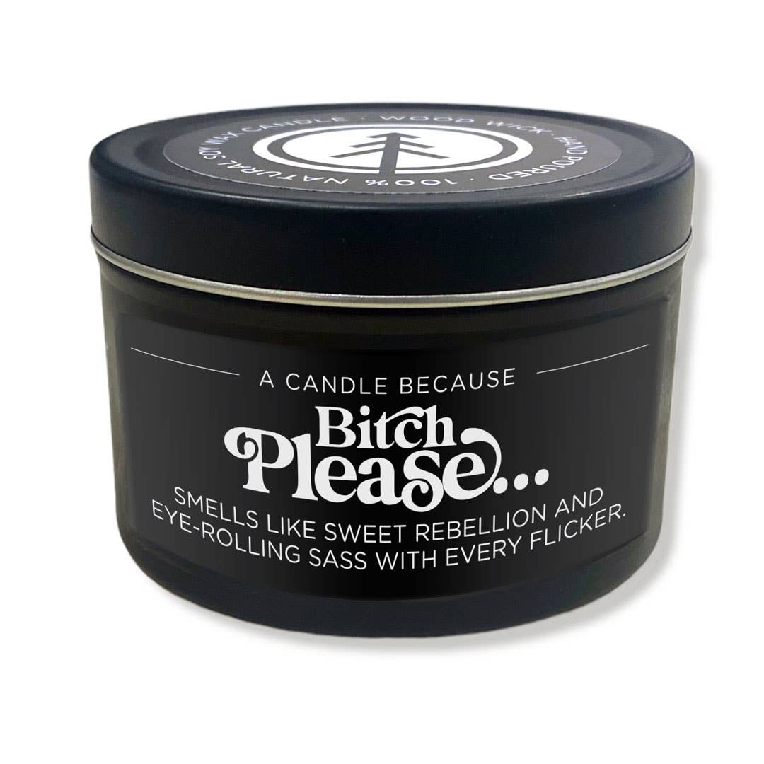 Pinetree Innovations Canada - Bitch Please | Wood Wick Candle